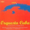 Orquesta Cuba - Contradanzas & Danzones / The Charanga (2 CD)